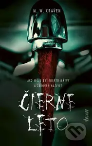 Čierne leto (Ako môže byť niekto mŕtvy a zároveň nažive?) - kniha z kategorie Detektivky