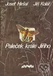 Paleček krále Jiřího - Josef Hiršal, Jiří Kolář - kniha z kategorie Pro děti