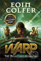 W.A.R.P. (The Reluctant Assassin) - Eoin Colfer - kniha z kategorie Beletrie pro děti