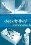 Základní úlohy deskriptivní geometrie v modelech - Marie Kupčáková - kniha z kategorie Matematika