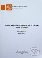 Nepriaznivé vplyvy na elektrizačnú sústavu - Alena Otčenášová - kniha z kategorie Vysoké školy