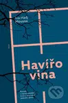 Havířovina (Román a spisovatelské krizi a tajemství jednoho domu) - kniha z kategorie Společenská beletrie