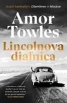 Lincolnova diaľnica - Amor Towles - kniha z kategorie Společenská beletrie