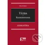 Väzba - Rozhodovanie - Judikatúra - Miloš Deset - kniha z kategorie Právo
