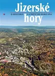 Jizerské hory 5 - o historii a umění do roku 1914. - kniha z kategorie Historie
