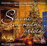 Slavné vánoční příběhy - Charles Dickens, Arthur Conan Doyle, Gilbert Keith Chesterton, Hans Christian - audiokniha z kategorie Beletrie