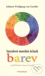 Smyslově-morální účinek barev - Johann Wolfgang von Goethe - kniha z kategorie Psychologie