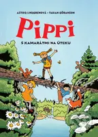 Pippi s kamarátmi na úteku - Astrid Lindgren, Fabian Göranson (Ilustrátor) - kniha z kategorie Beletrie pro děti