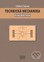 Technická mechanika (Kinematika) - Oldřich Šámal - kniha z kategorie Elektrotechnika