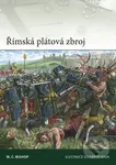 Římská plátová zbroj - C. M. Bishop