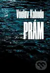 Prám - Václav Kahuda - kniha z kategorie Společenská beletrie