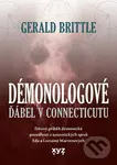 Démonologové: Ďábel v Connecticutu - Gerald Brittle, Gerald Brittle (Ilustrátor)