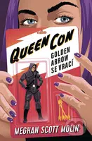 Queen Con (český jazyk) (Golden Arrow se vrací) - Molin Meghan Scott - kniha z kategorie Detektivky, thrillery a horory