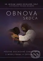 Obnova srdca (Pôstne duchovné zamyslenia s modlitbami a zápisníkom) - kniha z kategorie Křesťanství