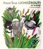 Lichožrouti se vracejí - Pavel Šrut, Galina Miklínová - audiokniha z kategorie Beletrie pro děti