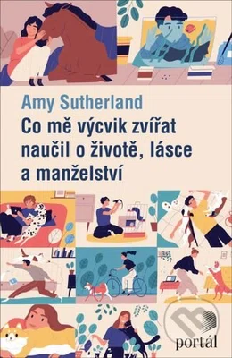 Co mě výcvik zvířat naučil o životě, lásce a manželství - kniha z kategorie Psychologie