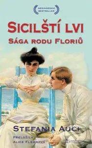 Sicilští lvi (Sága rodu Floriů) - Stefania Auci - kniha z kategorie Společenská beletrie