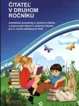 Čitateľ v druhom ročníku (metodické poznámky k učebnici čítania a pracovným listom k učebnici čítania pre 2. ročník základných škôl) - kniha z…