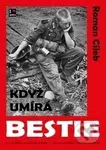 Když umírá bestie - Roman Cílek - kniha z kategorie Historie