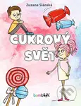 Cukrový svět - Zuzana Slánská - kniha z kategorie Beletrie pro děti