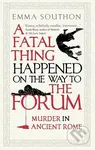 A Fatal Thing Happened on the Way to the Forum (Murder in Ancient Rome) - kniha z kategorie Historie