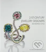 21st-Century Jewellery Designers (An Inspired Style) - kniha z kategorie Móda
