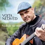 Vojta Nedvěd – Maluju na nebe