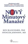 NOVÝ Minutový Manažer - Spencer Johnson, Kenneth Blanchard