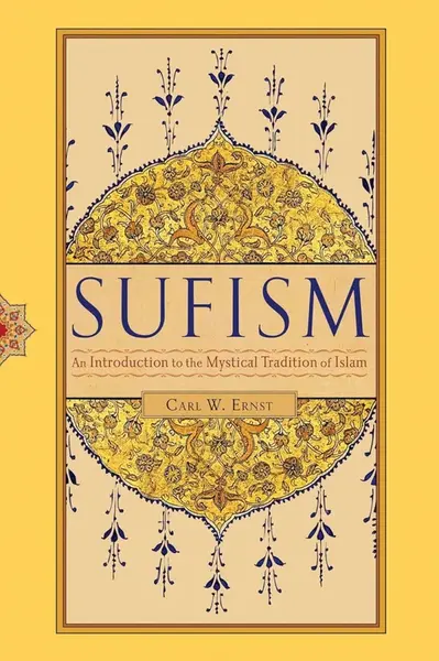 Sufism - Carl W. Ernst