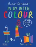 Play with Colour - Marion Deuchars