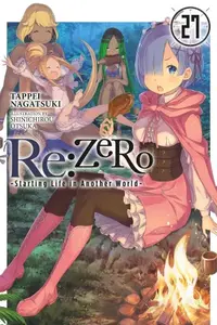 RE: Zero -Starting Life in Another World-, Vol. 27 (Light Novel)