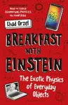 Breakfast with Einstein - Chad Orzel