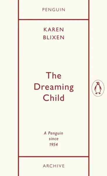 Dreaming Child - Isak Dinesen
