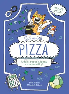 Jak se dělí pizza - Richard Watson, William Potter