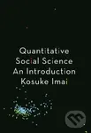 Quantitative Social Science – An Introduction (An Introduction) - Kosuke Imai