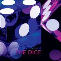 Coincidence – The Dice