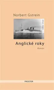 Anglické roky - Norbert Gstrein