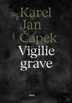 Vigilie grave (poškozené) - Karel Jan Čapek