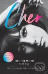 Cher (The Memoir, Part One) -  Cher