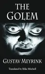 The Golem - Gustav Meyrink