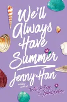 The We'll Always Have Summer - Jenny Hanová