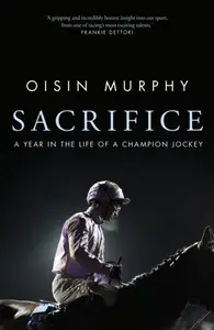 Sacrifice - Oisin Murphy