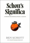 Schott’s Significa - Ben Schott