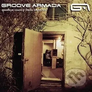 Groove Armada:  Goodbye Country (Hello Nightclub) (LP)