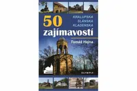 50 zajímavostí Kralupska, Slánska, Kladenska - Tomáš Hejna