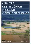 Analýza restitučních procesů v České republice - Karel Zeman - e-kniha