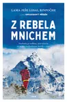 Z rebela mnichem - Ješe Losal Rinpočhe - e-kniha