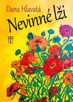 Nevinné lži - Dana Hlavatá
