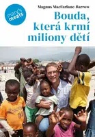 Bouda, která krmí milion dětí - Magnus MacFarlane-Barrow