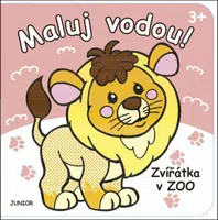 Zvířátka v ZOO - Maluj vodou! - kolektiv autorů, Mariola Budek